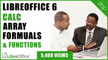 Libre Office Calc - Array Formulas and Functions - Part 1