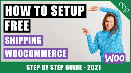 How to set up free shipping on WooCommerce | WooCommerce 2021 Tutorial