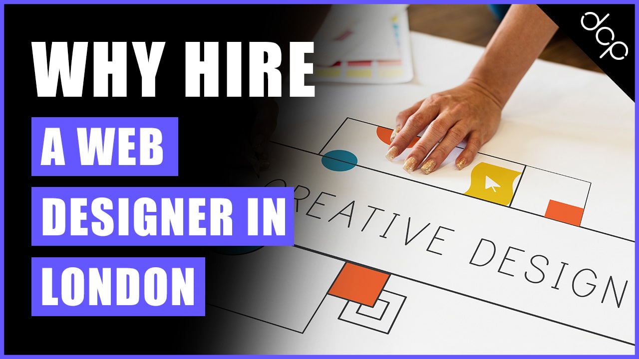 Why Hire a Professional Web Designer in London?