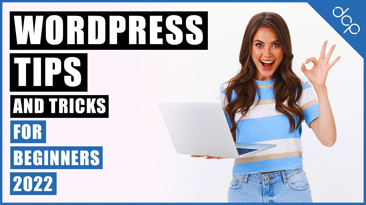 WordPress Tips and Tricks for Beginners